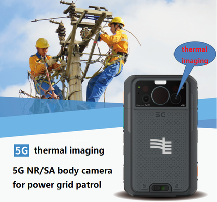 5G NR/SA थर्मल इमेजिंग बॉडी कैमरा 4K HD 3500mah डुअल बैटरी EIS 4G 64GB 3.1 इंच एलसीडी